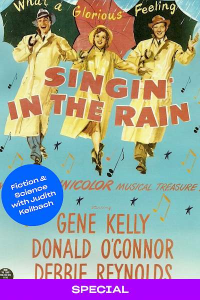 Fiction & Science: Singing in the Rain