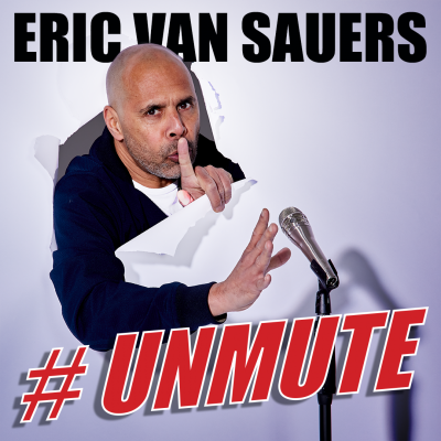 #UNMUTE - Eric van Sauers