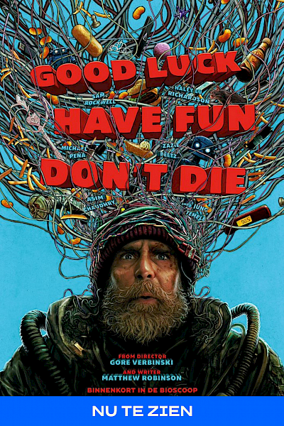 Good Luck, Have Fun, Don't Die